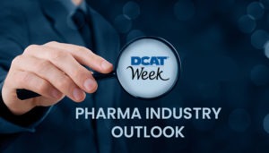 Pharma Industry Outlook: The Challenges and Opportunities - DCAT Value
